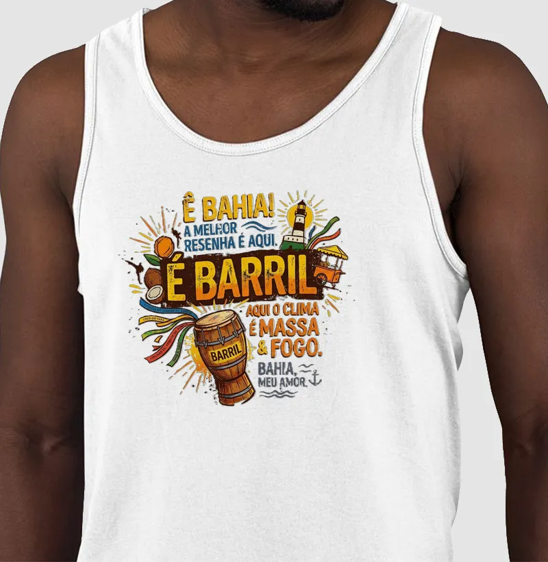 BAHIA - É BARRIL 