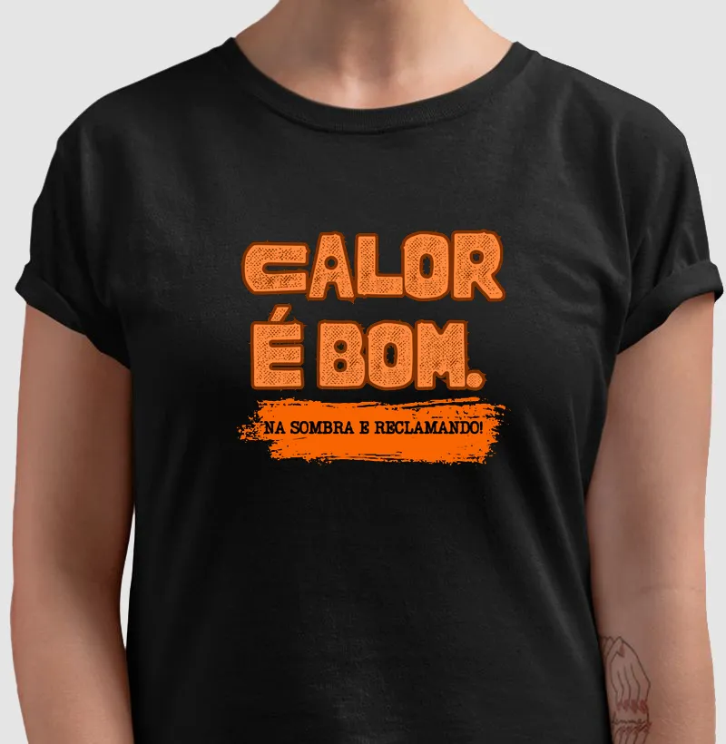 Calor é bom