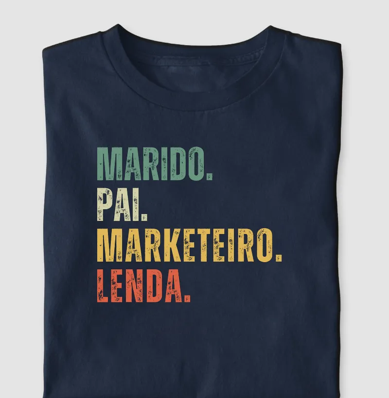 Marido, Pai, Maketeiro, Lenda.