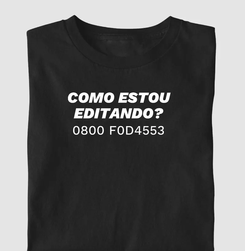 Como Estou Editando?