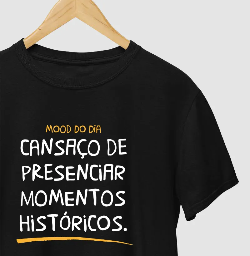 Cansaço de presenciar momentos históricos
